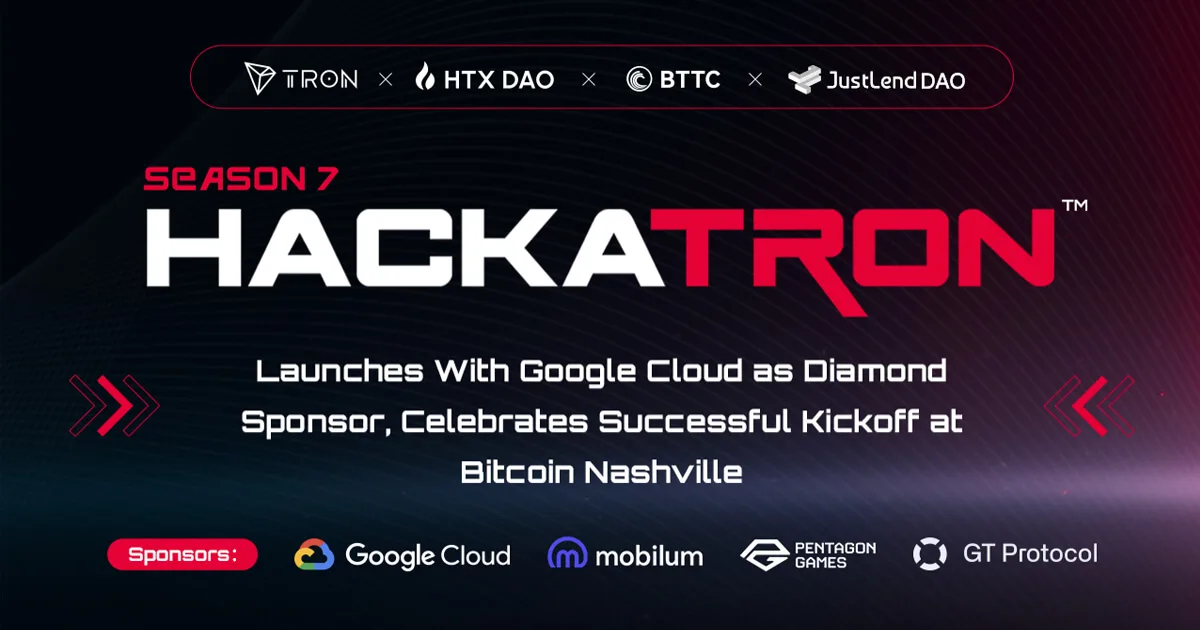 La temporada 7 de HackaTRON se lanza con Google Cloud como patrocinador Diamond y celebra un inicio exitoso en Bitcoin Nashville HackaTRON Season 7 Launches With Google Cloud as Diamond Sponsor, Celebrates Successful Kickoff at Bitcoin Nashville