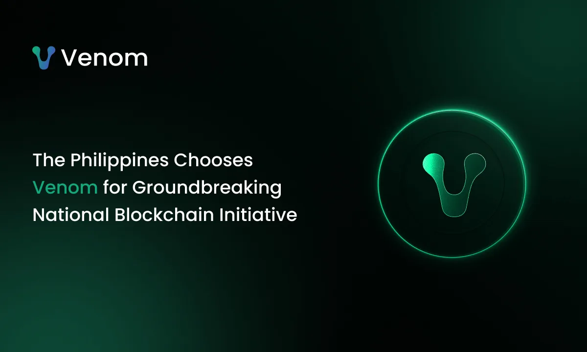 Filipinas elige Venom para su innovadora iniciativa nacional Blockchain Filipinas elige Venom para su innovadora iniciativa nacional Blockchain