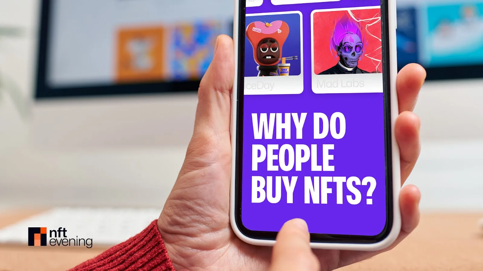 ¿Por qué la gente compra NFT? Las 7 razones principales explicadas