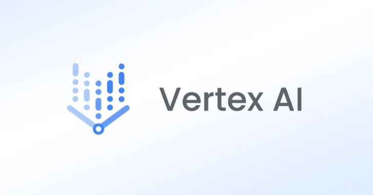 Los investigadores advierten sobre los riesgos de escalada de privilegios en la plataforma Vertex AI ML de Google Los investigadores advierten sobre los riesgos de escalada de privilegios en la plataforma Vertex AI ML de Google