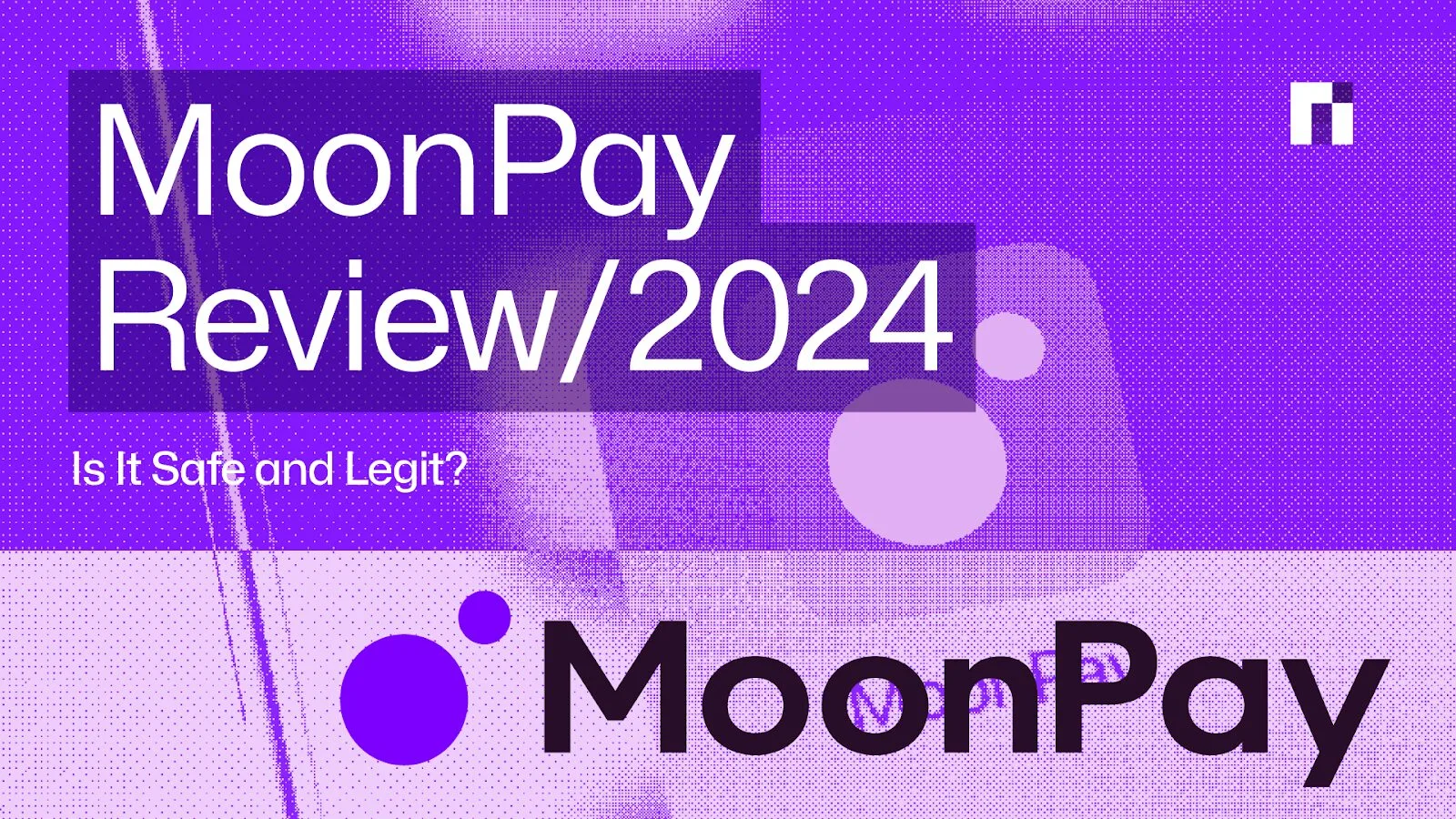 ¿Es seguro y legítimo? MoonPay Review